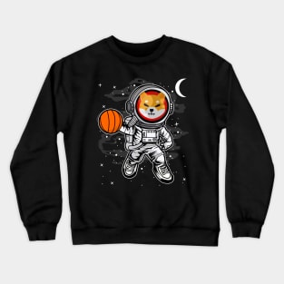 Astronaut Basketball Shiba Inu Coin To The Moon Shib Army Crypto Token Cryptocurrency Blockchain Wallet Birthday Gift For Men Women Kids Crewneck Sweatshirt